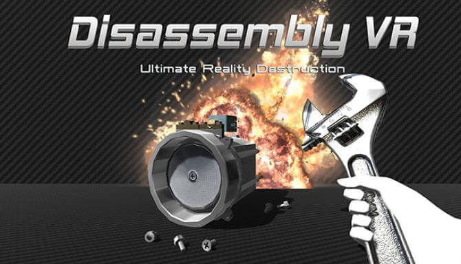 Disassembly VR Disassembly VR