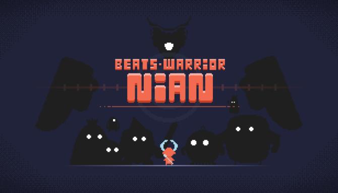 Beats Warrior: Nian Beats Warrior: Nian