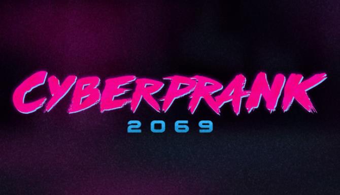 Cyberprank 2069 Cyberprank 2069