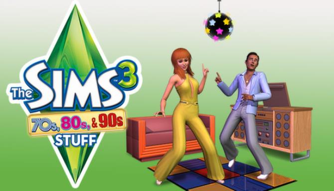 The Sims 3 70’s, 80’s and 90’s The Sims 3 70’s, 80’s and 90’s
