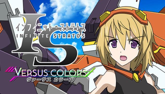 IS -Infinite Stratos- Versus Colors IS -Infinite Stratos- Versus Colors