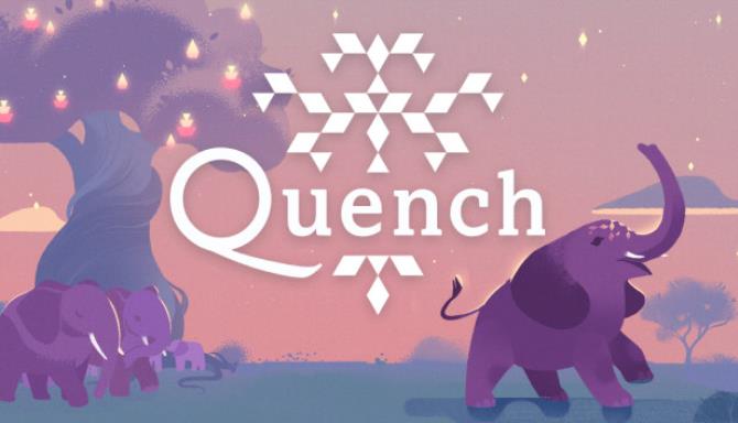Quench Quench