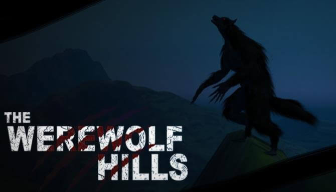 The Werewolf Hills The Werewolf Hills