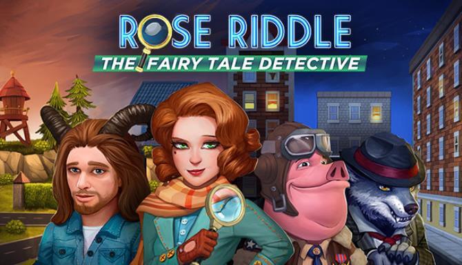 Rose Riddle: Fairy Tale Detective Rose Riddle: Fairy Tale Detective