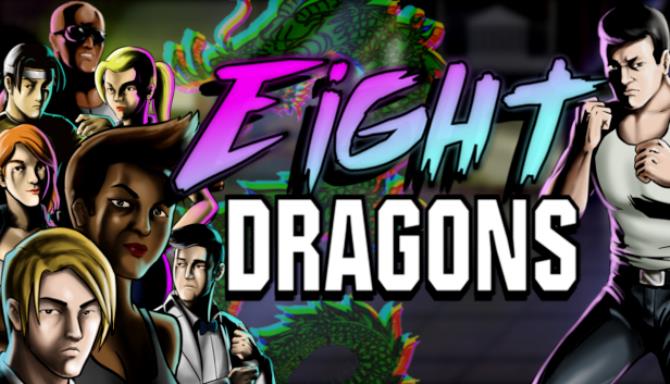 Eight Dragons Eight Dragons