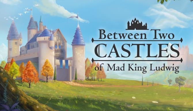 Between Two Castles – Digital Edition Between Two Castles – Digital Edition