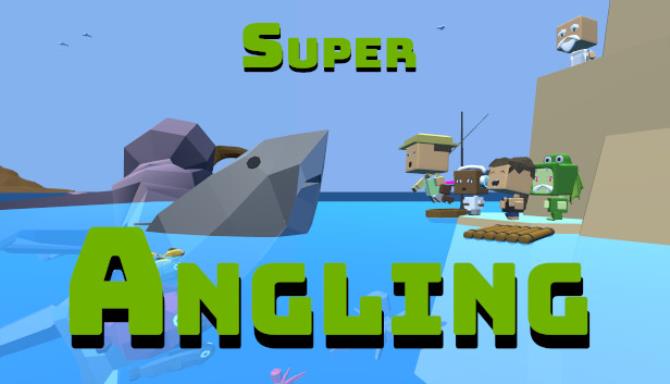 Super Angling Super Angling