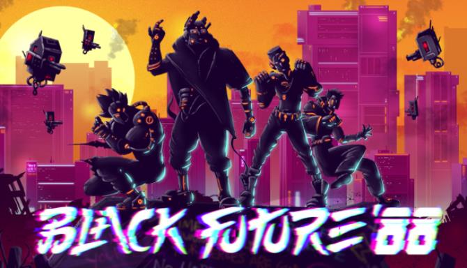 Black Future ’88 Black Future ’88