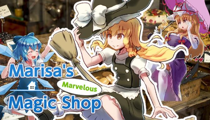 Marisa’s Marvelous Magic Shop Marisa’s Marvelous Magic Shop