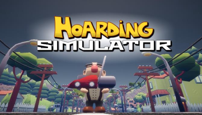 Hoarding Simulator Hoarding Simulator