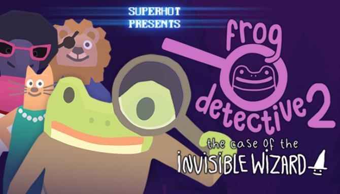 Frog Detective 2: The Case of the Invisible Wizard Frog Detective 2: The Case of the Invisible Wizard