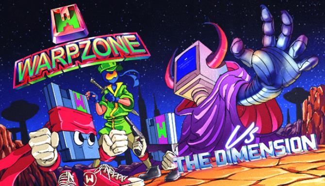 WarpZone vs THE DIMENSION WarpZone vs THE DIMENSION