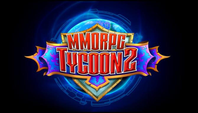MMORPG Tycoon 2 MMORPG Tycoon 2