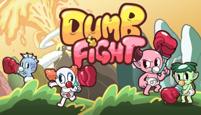 DUMB FIGHT DUMB FIGHT