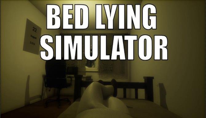 Bed Lying Simulator Bed Lying Simulator