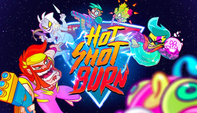 Hot Shot Burn Hot Shot Burn