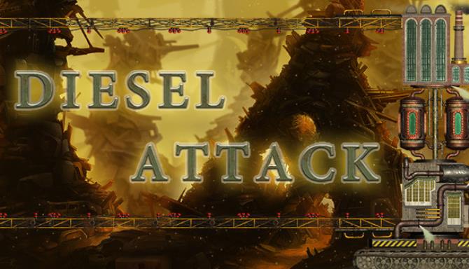 Diesel Attack Diesel Attack