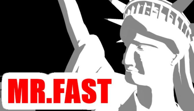 Mr. Fast Mr. Fast