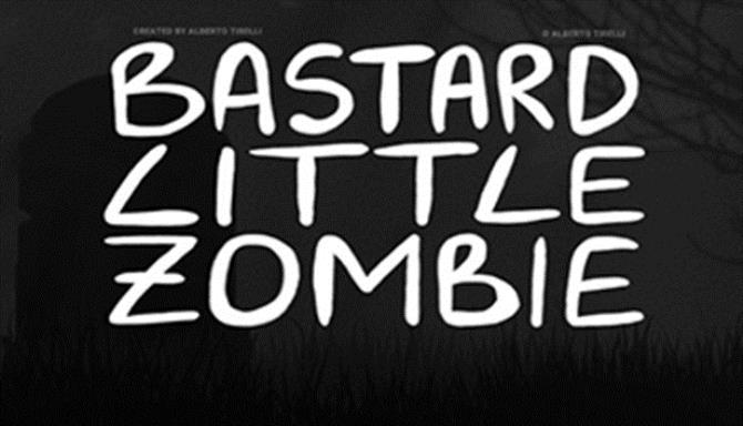 Bastard Little Zombie Bastard Little Zombie