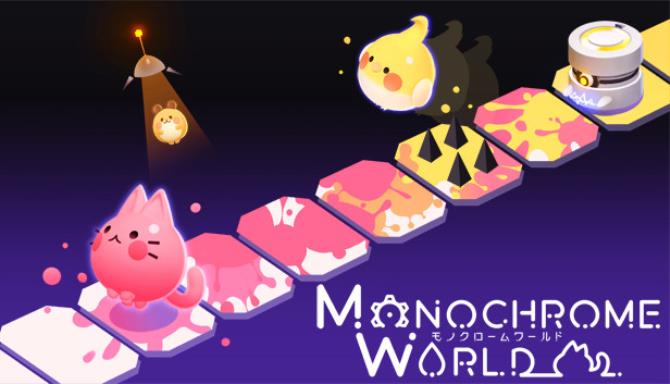 Monochrome World Monochrome World
