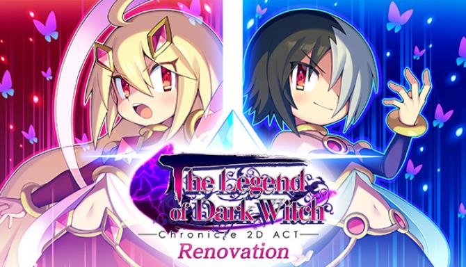 The Legend of Dark Witch Renovation The Legend of Dark Witch Renovation