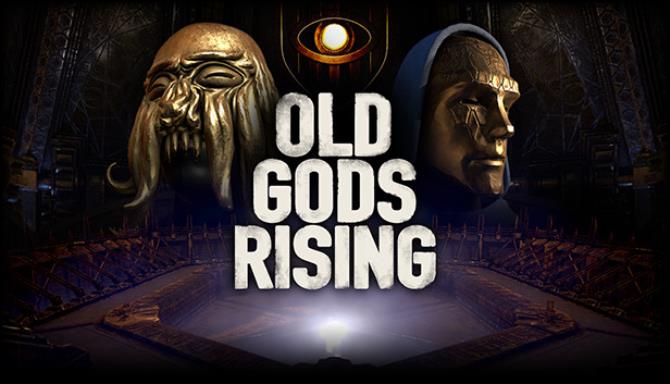 Old Gods Rising Old Gods Rising