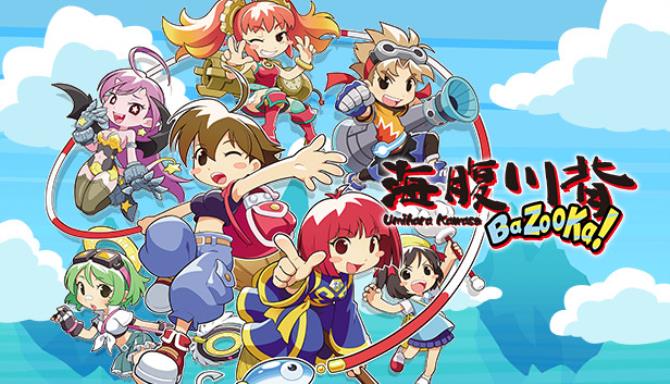 Umihara Kawase BaZooKa! Umihara Kawase BaZooKa!