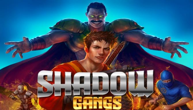 Shadow Gangs Shadow Gangs
