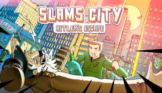 Slams City. Hitler’s Escape. Slams City. Hitler’s Escape.