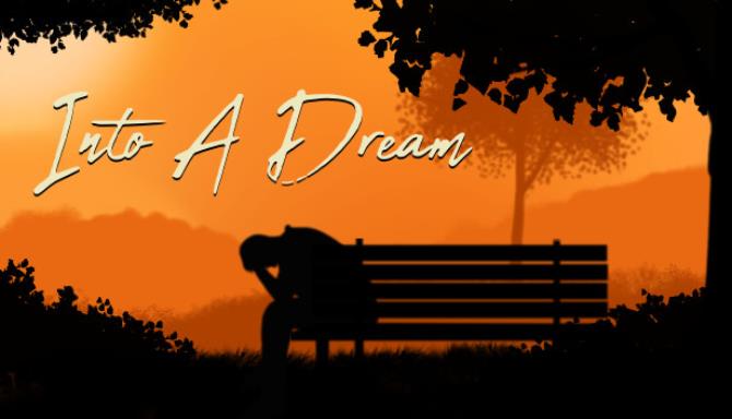 Into A Dream Into A Dream