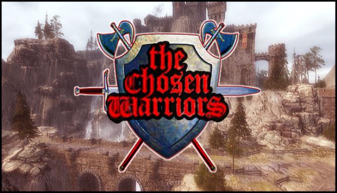 The Chosen Warriors The Chosen Warriors