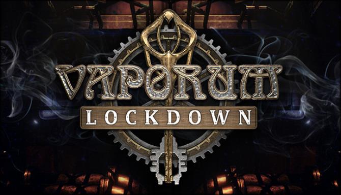 Vaporum: Lockdown Vaporum: Lockdown