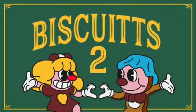 Biscuitts 2 Biscuitts 2