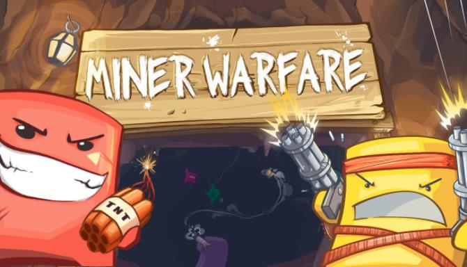 Miner Warfare Miner Warfare