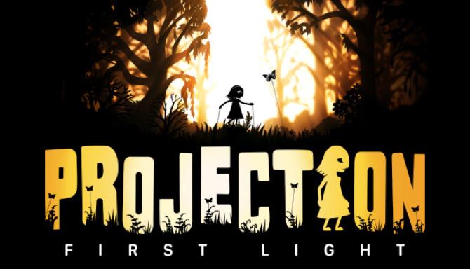Projection: First Light Projection: First Light