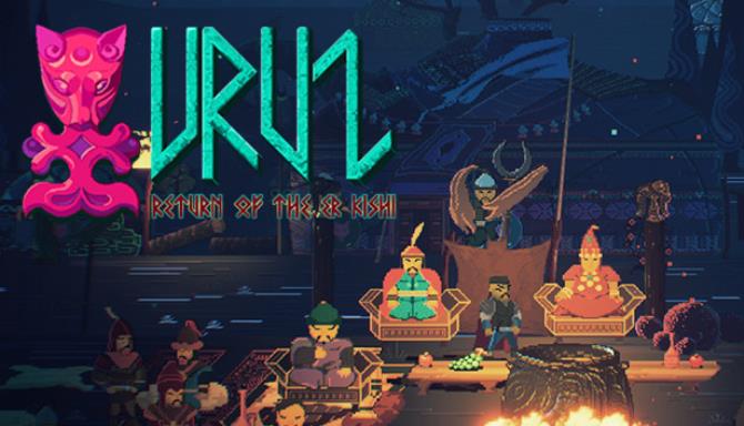 URUZ “Return of The Er Kishi” URUZ “Return of The Er Kishi”