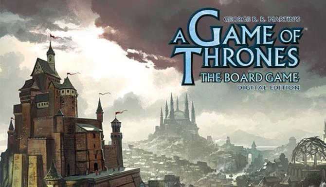 A Game of Thrones: The Board Game – Digital Edition A Game of Thrones: The Board Game – Digital Edition