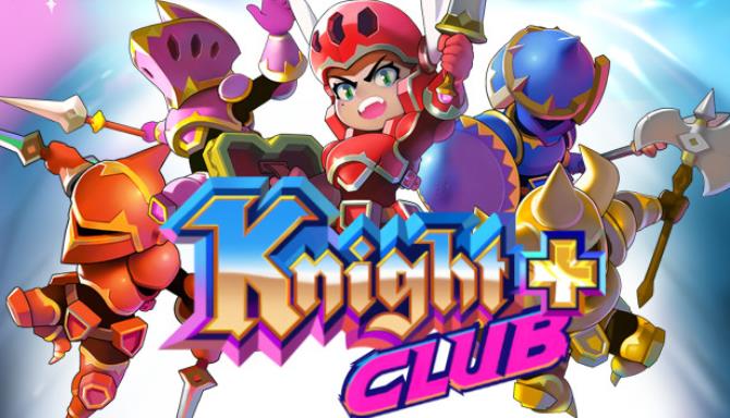 Knight Club + Knight Club +