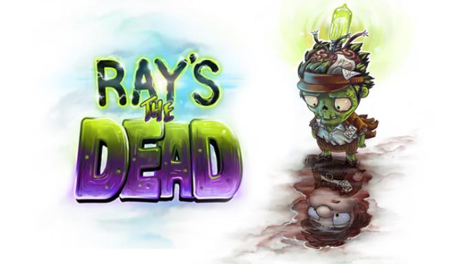 Ray’s The Dead Ray’s The Dead