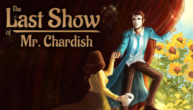 The Last Show of Mr. Chardish The Last Show of Mr. Chardish