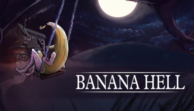 Banana Hell Banana Hell
