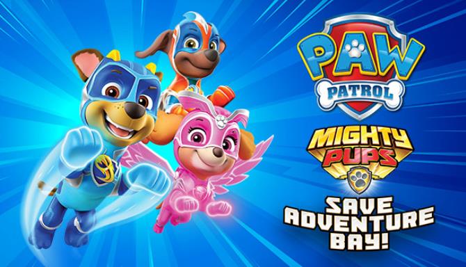PAW Patrol Mighty Pups Save Adventure Bay PAW Patrol Mighty Pups Save Adventure Bay
