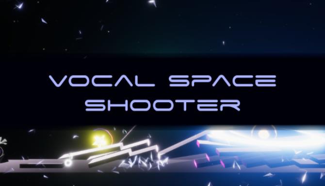 Vocal Space Shooter Vocal Space Shooter