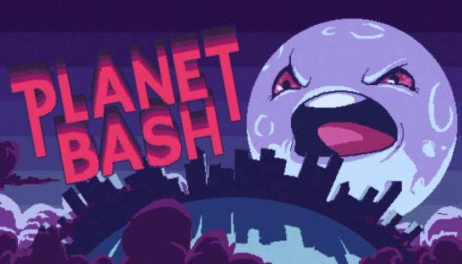 Planet Bash Planet Bash