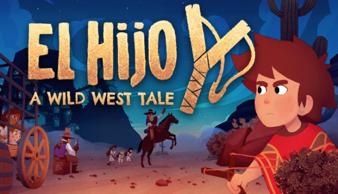 El Hijo – A Wild West Tale El Hijo – A Wild West Tale