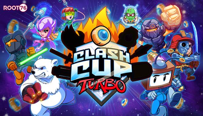 Clash Cup Turbo Clash Cup Turbo