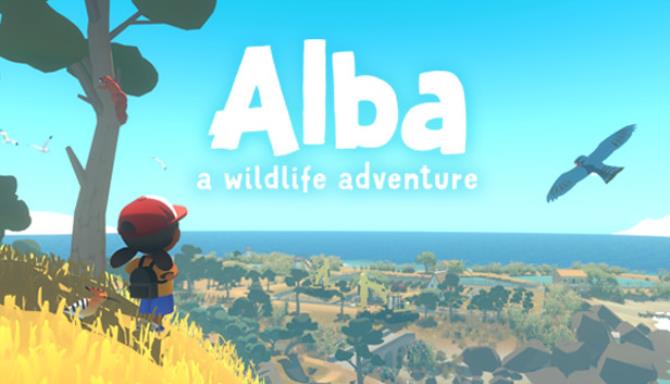 Alba: A Wildlife Adventure Alba: A Wildlife Adventure