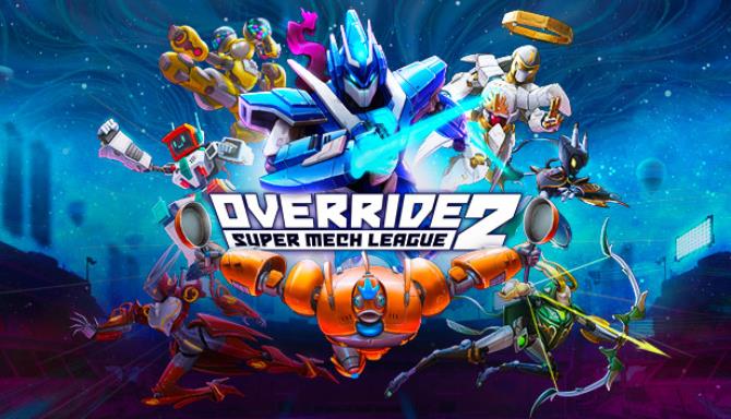 Override 2: Super Mech League Override 2: Super Mech League