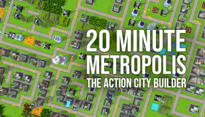 20 Minute Metropolis – The Action City Builder 20 Minute Metropolis – The Action City Builder