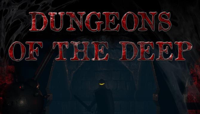Dungeons Of The Deep Dungeons Of The Deep